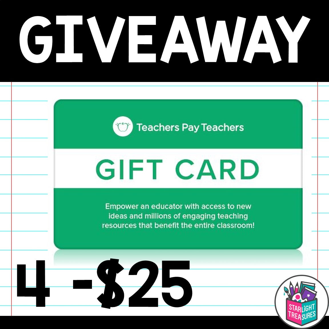October Giveaway 2022 4 25 Teachers pay Teachers Gift Cards Starlight Treasures LLC