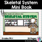 Human Body Systems: Skeletal System Mini Book for Early Readers