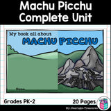 Machu Picchu Complete Unit for Early Learners - World Landmarks