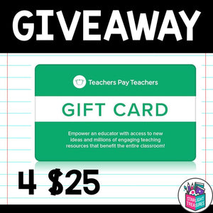 May Giveaway - 4 $25 TPT Gift Cards For YOU