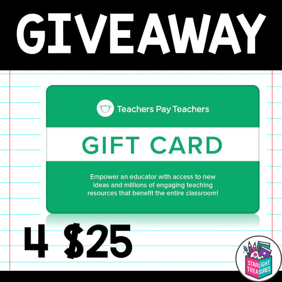 February 2022 Giveaway - 4 $25 TpT Gift Cards for YOU!