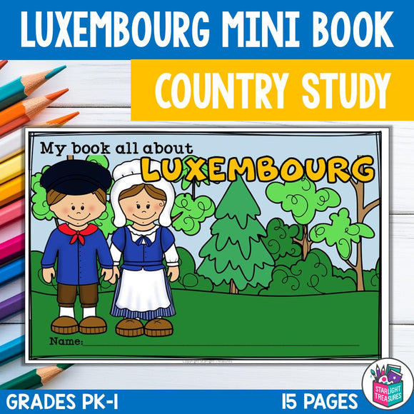 Luxembourg Mini Book for Early Readers - A Country Study, Luxembourg Country