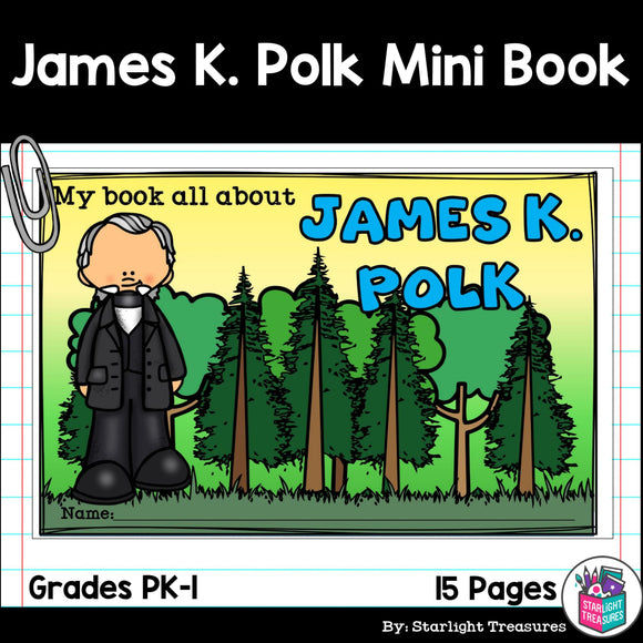 James K. Polk Mini Book for Early Readers: Presidents' Day