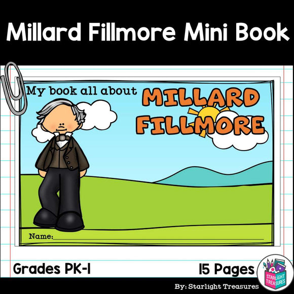 Millard Fillmore Mini Book for Early Readers: Presidents' Day