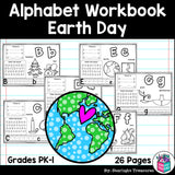 Alphabet Workbook: Worksheets A-Z Earth Day