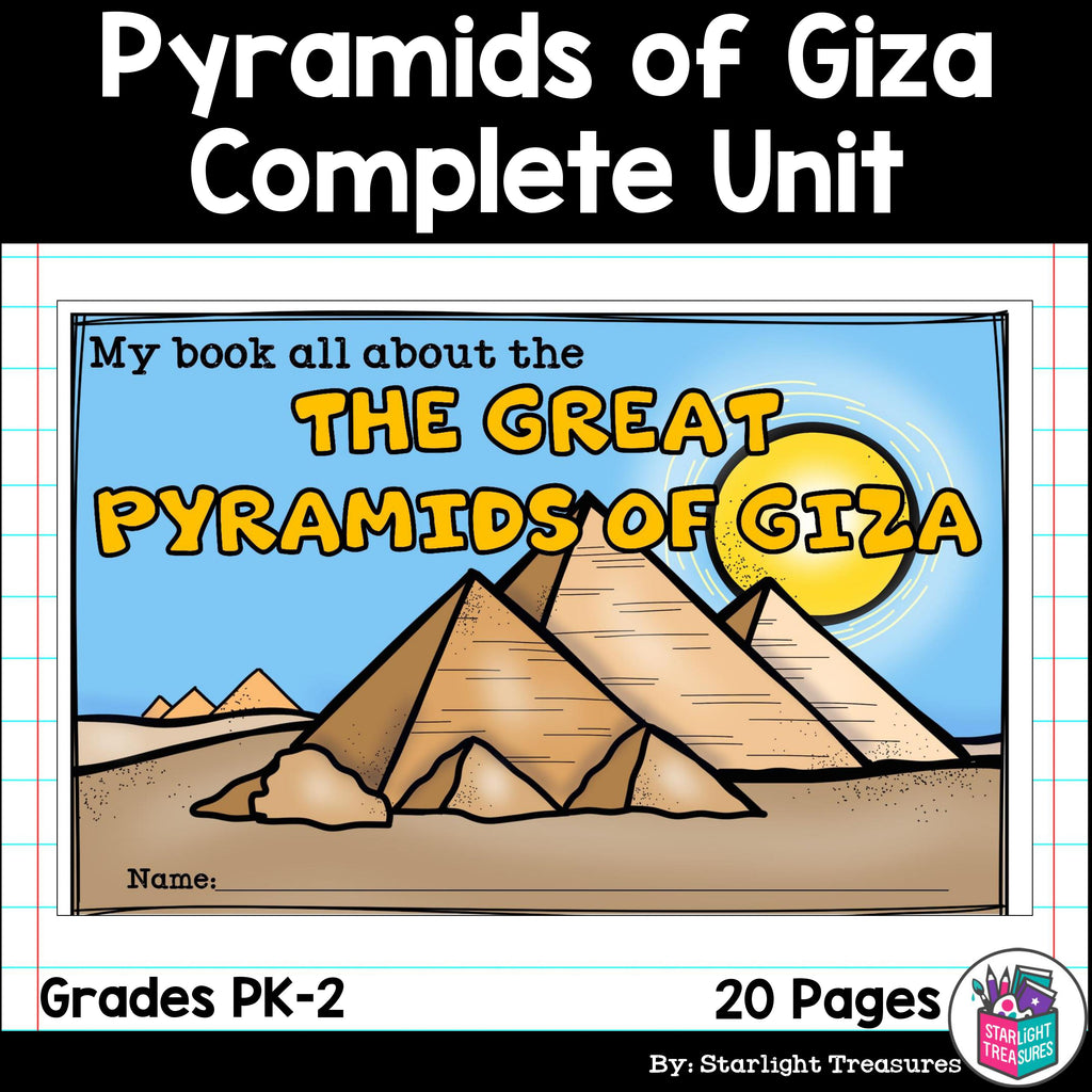 Great Pyramids of Giza Complete Unit for Early Learners - World Landmarks