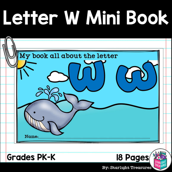 Alphabet Letter of the Week: The Letter W Mini Book
