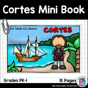Hernan Cortes Mini Book for Early Readers: Early Explorers