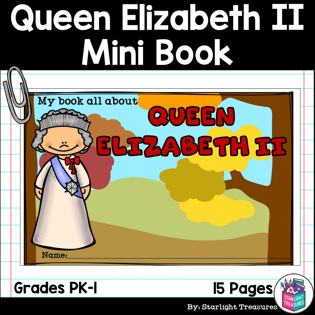 Queen Elizabeth II Mini Book for Early Readers: Women's History Month