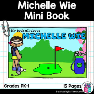 Michelle Wie Mini Book for Early Readers: Women's History Month