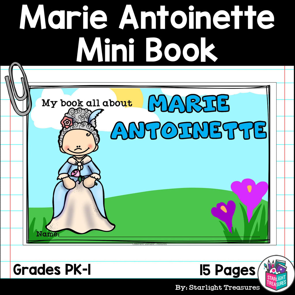 Marie Antoinette Mini Book for Early Readers: Women's History Month