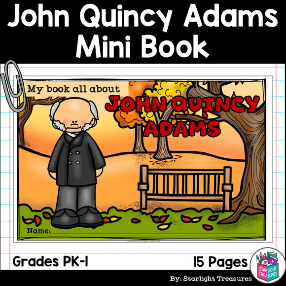 John Quincy Adams Mini Book for Early Readers: Presidents' Day