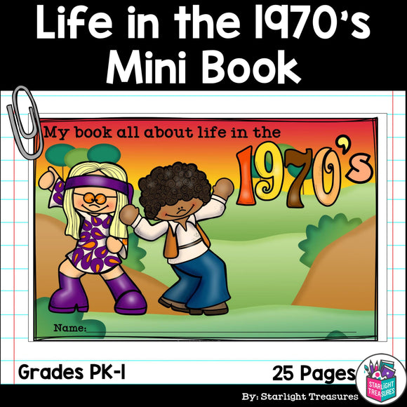 Life in the 1970s Mini Book for Early Readers