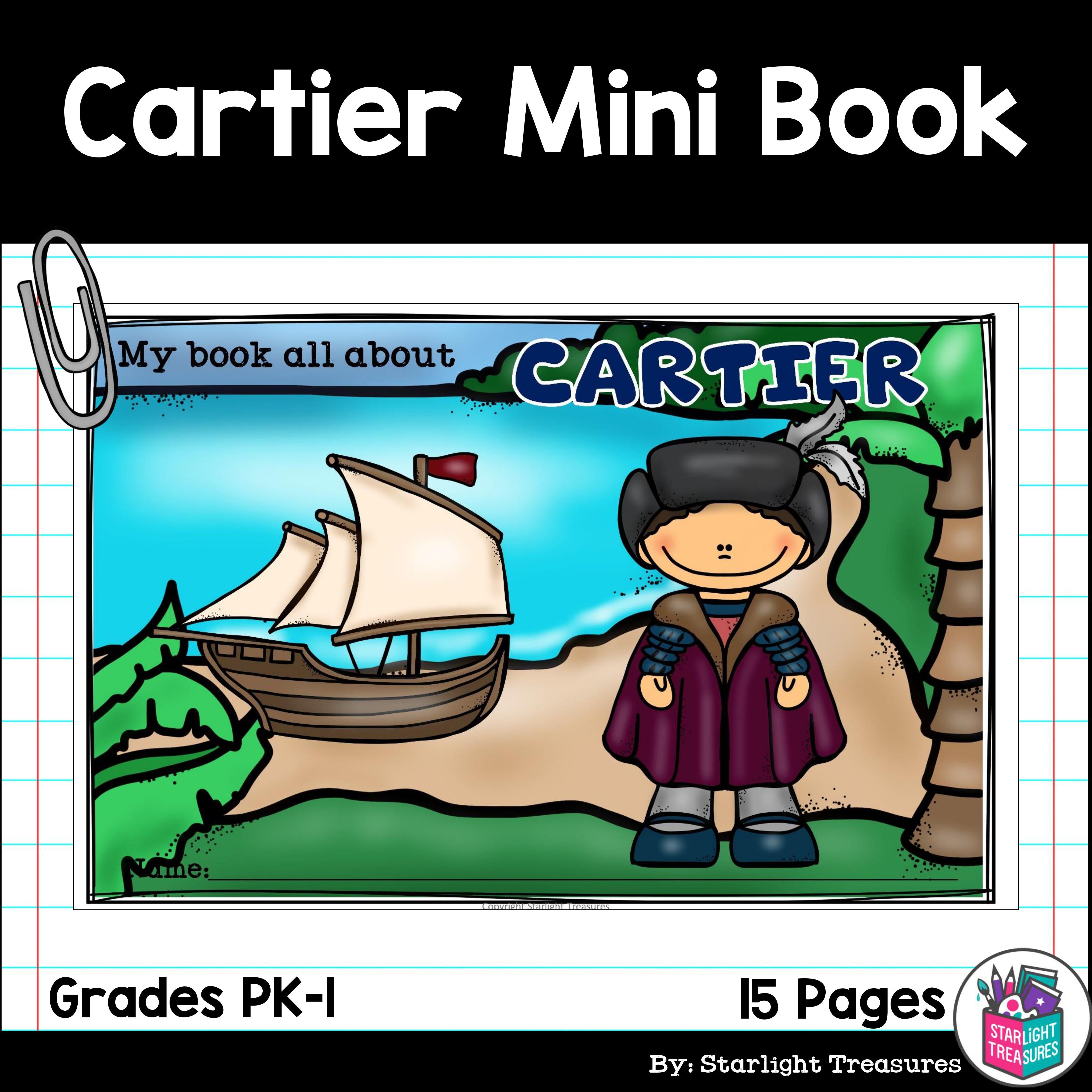 Jacques Cartier Mini Book for Early Readers: Early Explorers