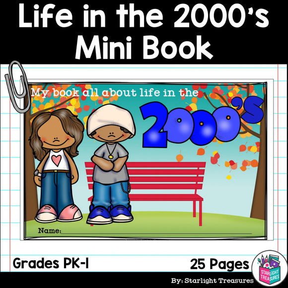 Life in the 2000s Mini Book for Early Readers
